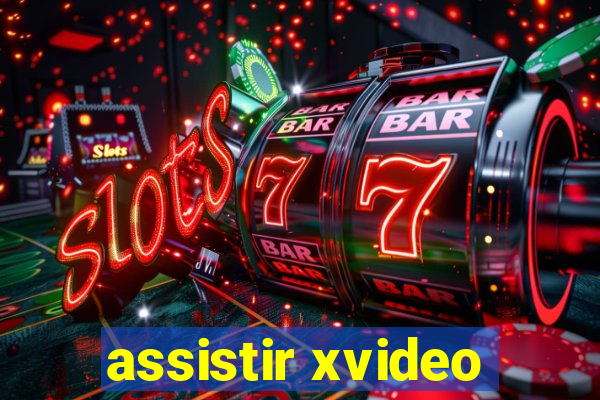 assistir xvideo